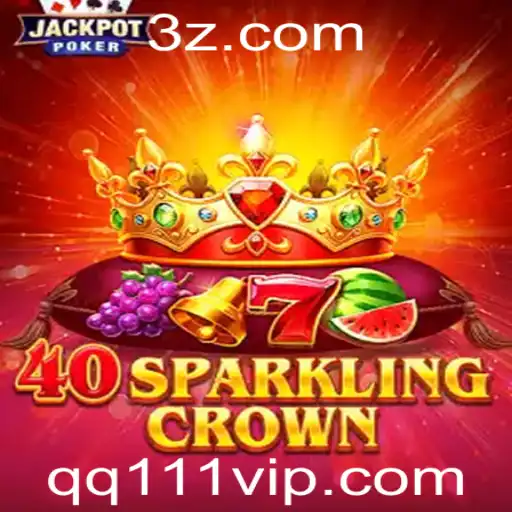 Explorando o Fascinante Mundo de 40SparklingCrown com qq111